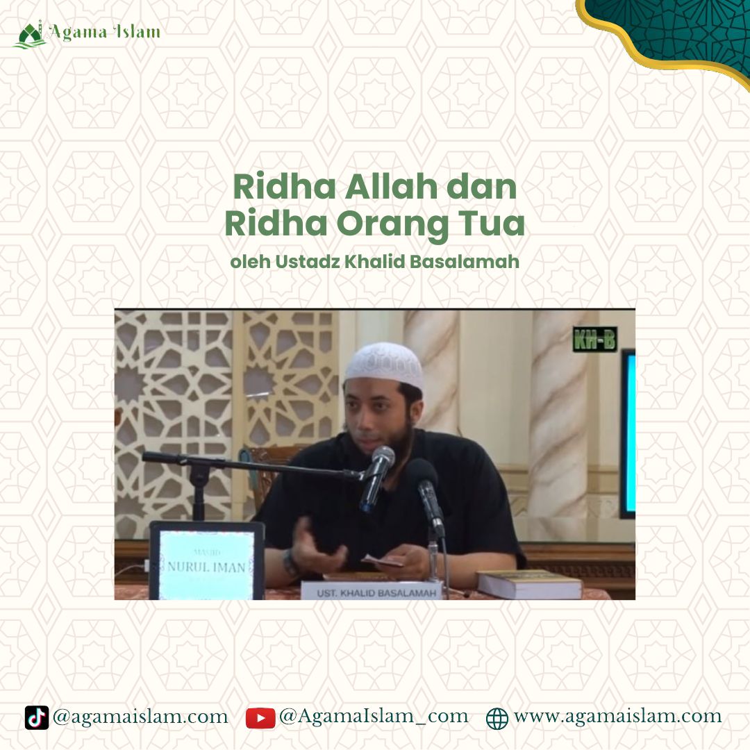 UKB - Ridha Allah dan Ridha Orang Tua